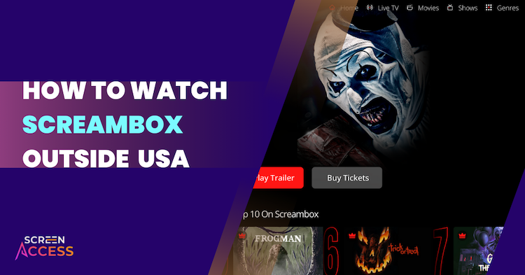 how to watch screambox outside usa