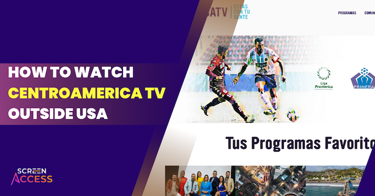 watch centroamerica tv outside usa